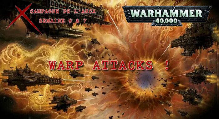 La Guerre de l&rsquo;Arca – Semaines 6 & 7